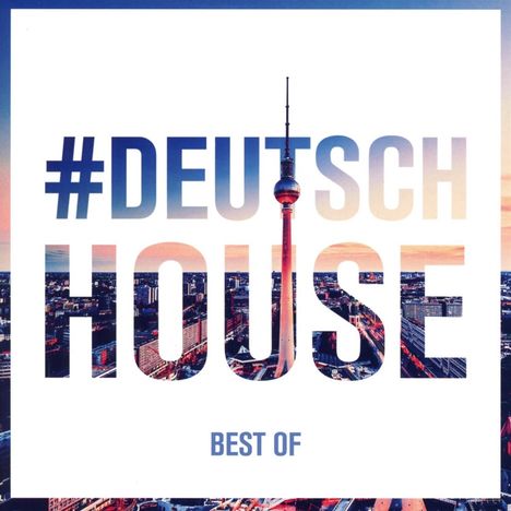 #Deutsch House: Best Of, 2 CDs