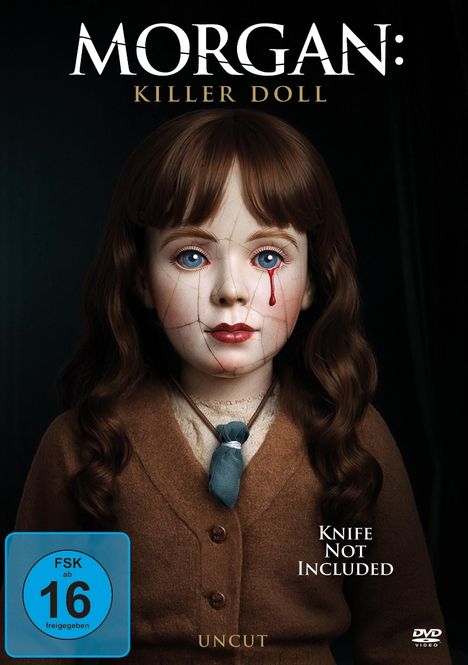 „Morgan: Killer Doll“, „Knife Not Included“, „FSK ab 16 freigegeben“, „UNCUT“. Puppe mit blutender Träne und Rissen.