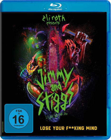 "Elirath presents Jimmy and Stiggs" in greller Schrift, rotes Feuer, Kettensäge, gehobener Hammer, FSK 16 Logo.
