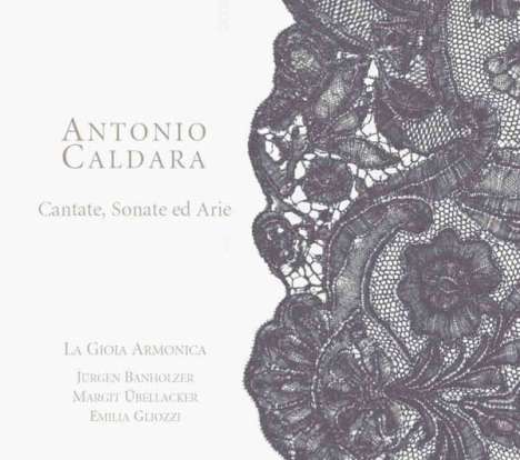 Antonio Caldara (1671-1736): Kantaten &amp; Arien, CD