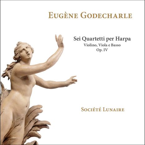 Eugene Godecharle (1742-1798): 6 Quartette für Harfe, Violine, Viola &amp; Bc op.IV, CD