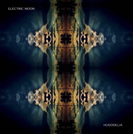 Electric Moon: Hugodelia (Limited-Edition) (Clear Vinyl), 2 LPs