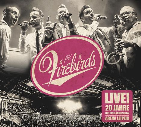 The Firebirds: Live! 20 Jahre Firebirds: Die Jubiläumsshow 2012, CD