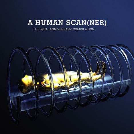 A Human Scanner: The 20th Anniversary Compilation, 2 CDs