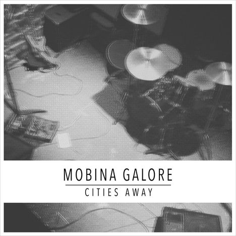 Mobina Galore: Cities Away, CD