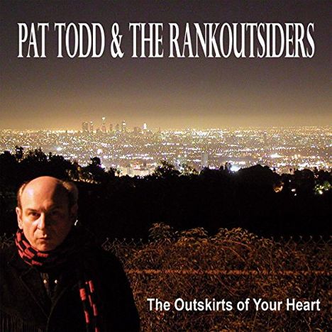 Pat Todd &amp; The Rankoutsiders: The Outskirts Of Your Heart, 2 LPs
