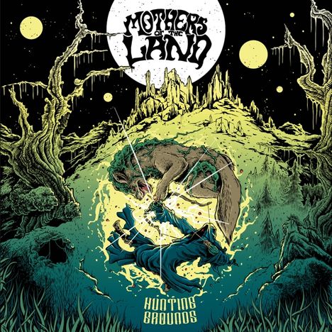 Mothers Of The Land: Hunting Grounds, CD