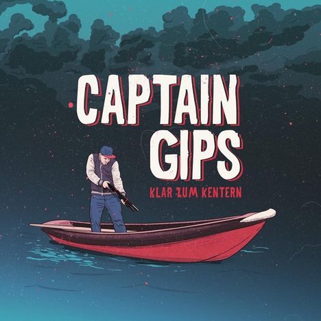 Captain Gips: Klar zum Kentern, CD
