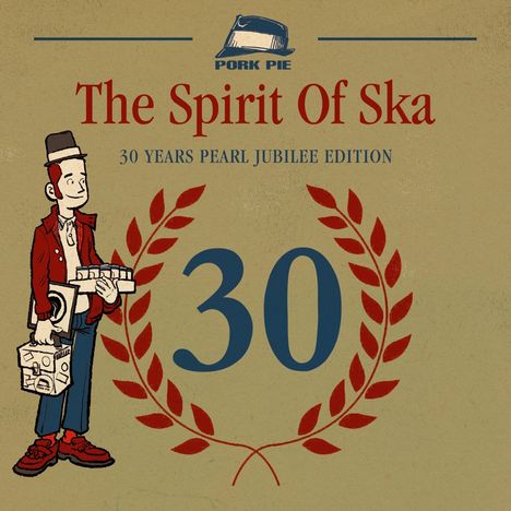 The Spirit Of Ska - 30 Years Pearl Jubilee Edition, CD