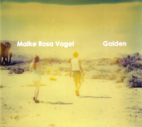 Maike Rosa Vogel: Golden, CD