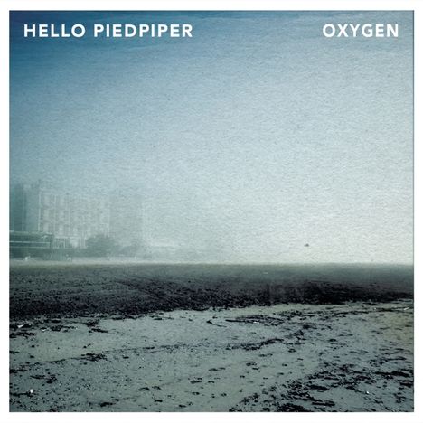 Hello Piedpiper: Oxygen, CD