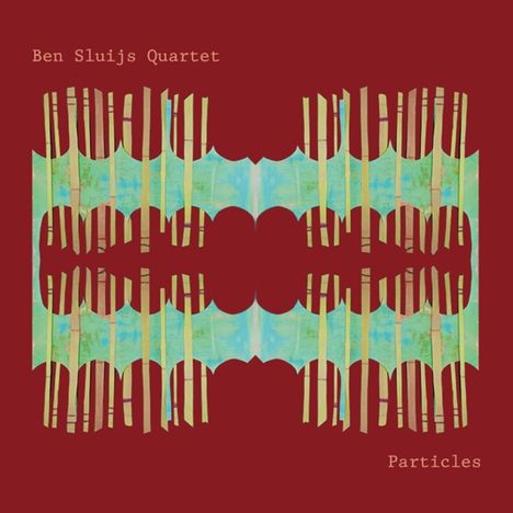 Ben Sluijs: Particles, CD