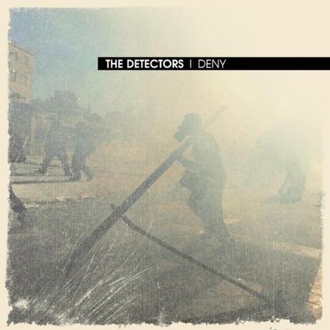 The Detectors: Deny (Limited Edition), LP