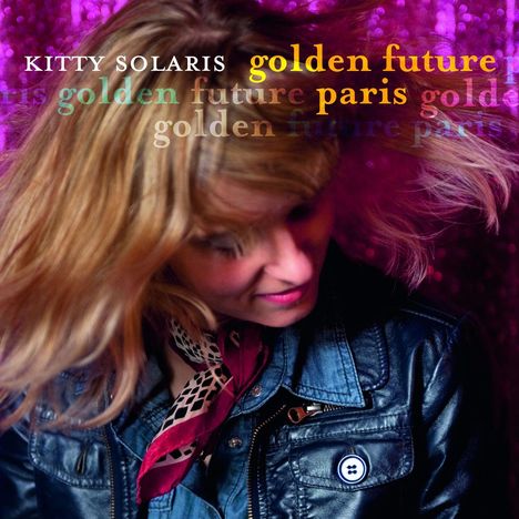 Kitty Solaris: Golden Future Paris, CD