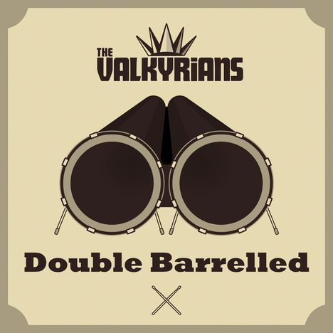 The Valkyrians: Double Barrelled (Enhanced), 2 CDs