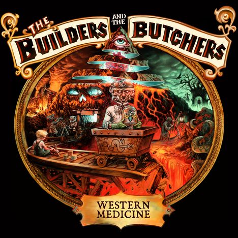 The Builders &amp; The Butchers: Western Medicine, CD