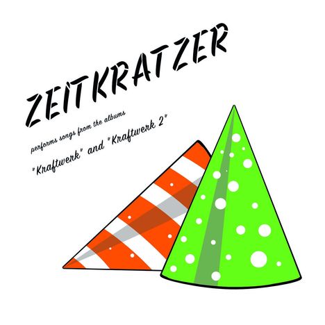Zeitkratzer: Performs Songs From "Kraftwerk" And "Kraftwerk 2", CD