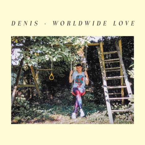Denis: Worldwide Love, LP