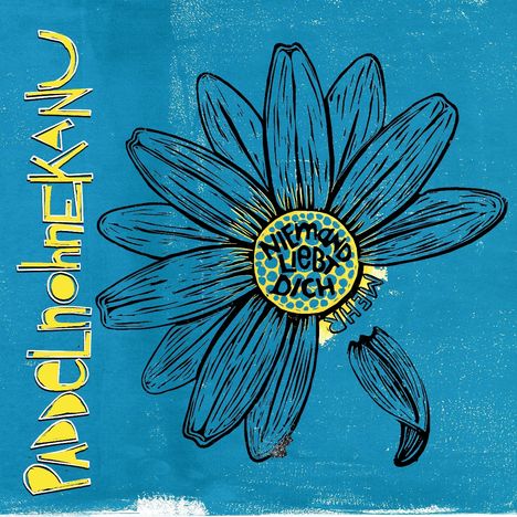 Text: "Niemand Liebt Dich Mehr" und "RadclhohNEkanu". Illustration: Eine blaue Blume auf türkisfarbenem Hintergrund.