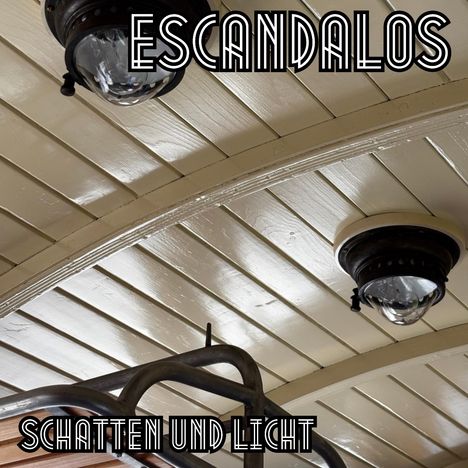 Escandalos: Schatten Und Licht (Col.Vinyl), LP