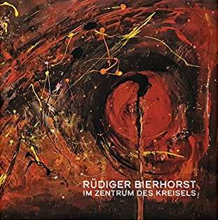 Rüdiger Bierhorst: Im Zentrum des Kreisels, LP