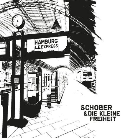Schober & die Kleine Freiheit: Hamburg L.E. Express, CD