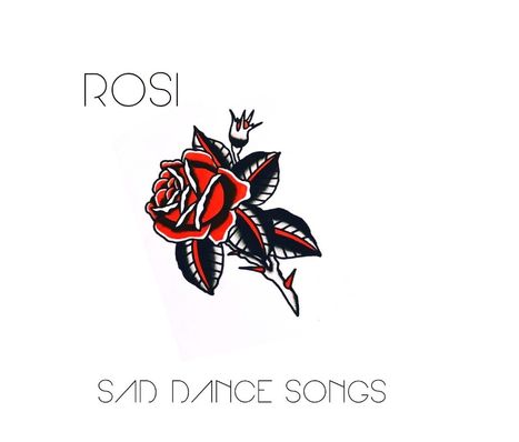 Rosi: Sad Dance Songs, LP