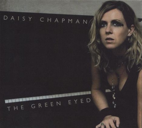 Daisy Chapman: The Green Eyed, CD