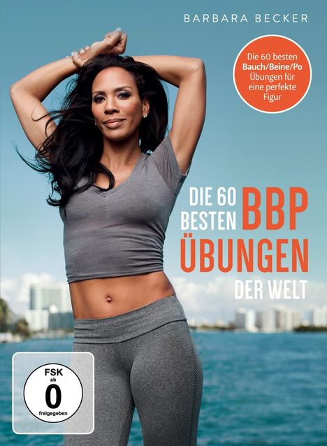 Barbara Becker - Die 60 besten Bauch Beine Po Übungen der Welt, DVD