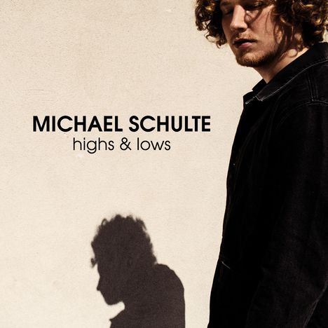 Michael Schulte: Highs &amp; Lows, CD