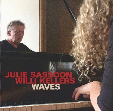 Willi Kellers &amp; Julie Sassoon: Waves, 2 CDs
