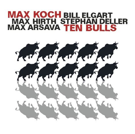 Max Koch: Ten Bulls, CD
