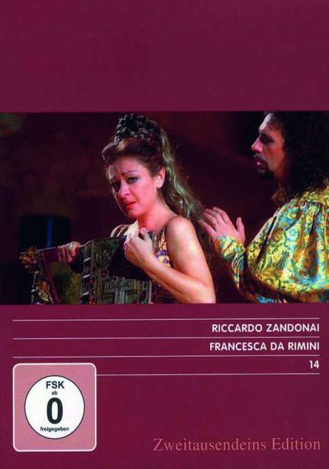Riccardo Zandonai (1883-1944): Francesca Da Rimini, DVD