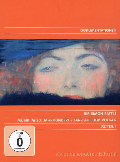 Simon Rattle - Musik im 20. Jahrhundert Vol.1 - Tanz auf dem Vulkan, DVD