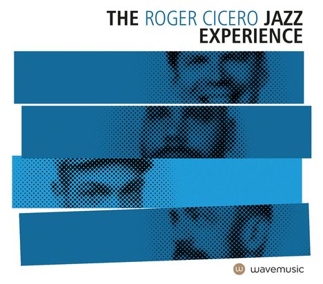 Roger Cicero: The Roger Cicero Jazz Experience, CD