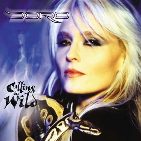 Doro: Calling the Wild (Limited Edition) (Splattered Vinyl), 2 LPs