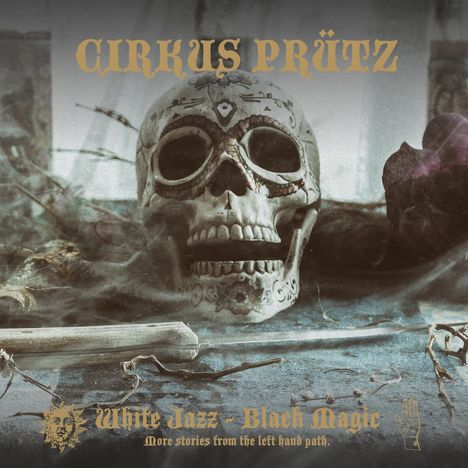 Cirkus Prütz: White Jazz - Black Magic, LP