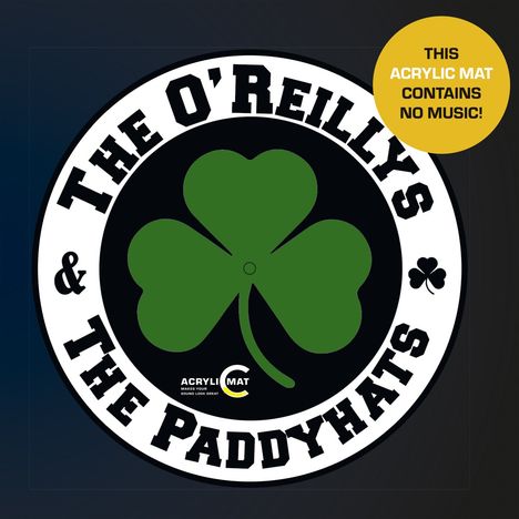 The O'Reillys &amp; The Paddyhats: Paddyhats-Acrylic Mat, Merchandise