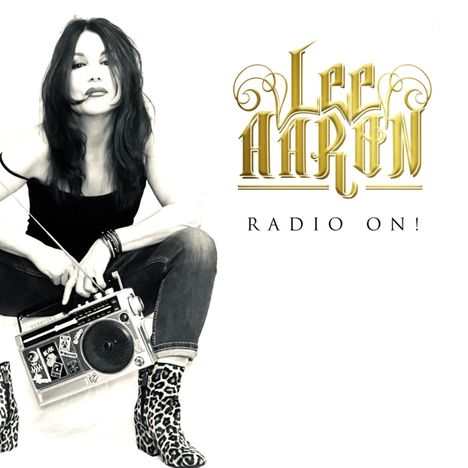Lee Aaron: Radio On! (Limited Edition) (White Vinyl), LP