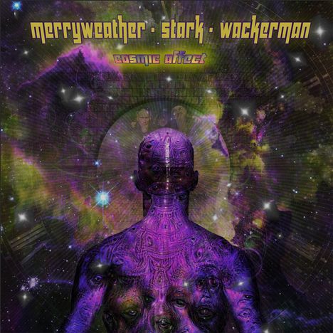 Neil Merryweather, Janne Stark &amp; John Wackerman: Cosmic Affect, LP
