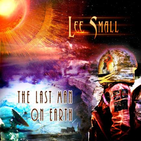 Lee Small: The Last Man On Earth, CD