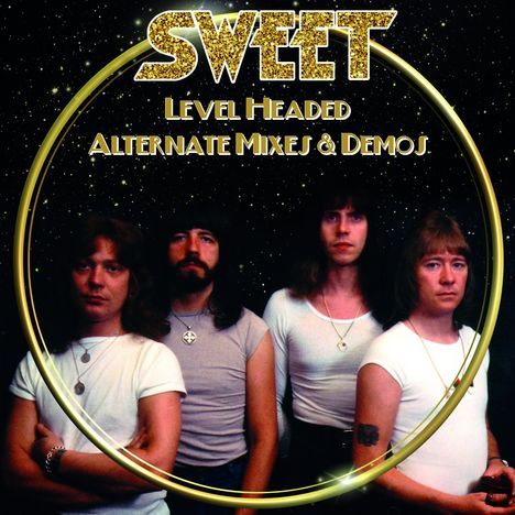 Sweet: Level Headed - Alternate Mixes & Demos, CD