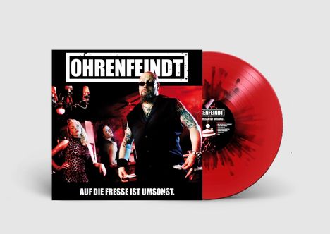 Cover mit "OHRENFEINDT" als Logo. Darunter "AUF DIE FRESSE IST UMSONST." Rote Vinyl-Schallplatte daneben.