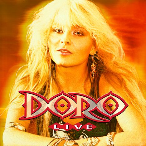 Text: "DORO LIVE". Eine Frau mit langen, blonden Haaren vor einem orangefarbenen Hintergrund.