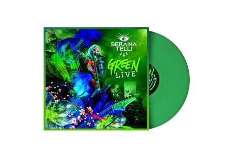 Text: "SERAINA TELLI GREEN LIVE". Grüne Schallplatte, farbenfrohe Bühnenszene mit Musikern und Pflanzenmotiven.