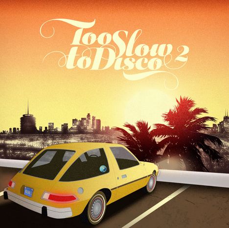 Too Slow To Disco Vol.2 (180g), 2 LPs