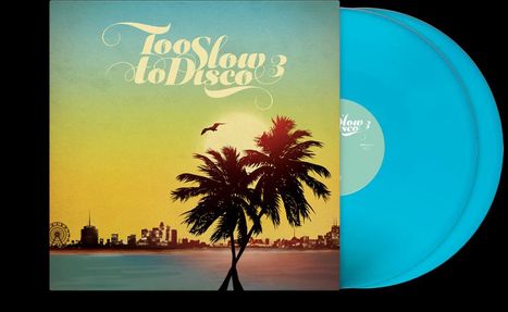 Too Slow To Disco Vol.3 (180g) (Limited-Edition) (Azure Blue Vinyl), 2 LPs