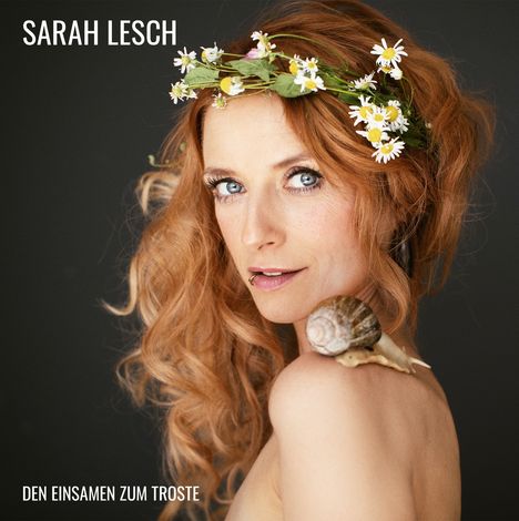 Sarah Lesch: Den Einsamen zum Troste, CD