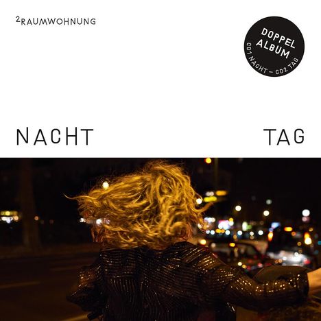 2raumwohnung: Nacht und Tag, 2 CDs