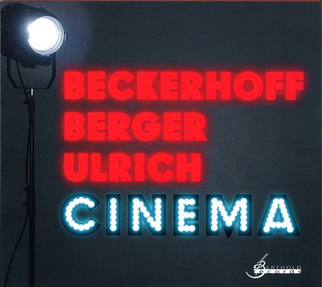 Uli Beckerhoff, Michael Berger &amp; Stefan Ulrich: Cinema, CD